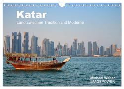 Katar – Land zwischen Tradition und Moderne (Wandkalender 2024 DIN A4 quer), CALVENDO Monatskalender von Weber,  Michael