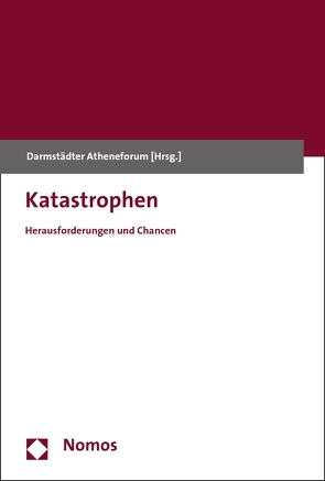 Katastrophen von Darmstädter Atheneforum