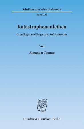 Katastrophenanleihen. von Täumer,  Alexander