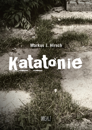 Katatonie von Hirsch,  Markus J.