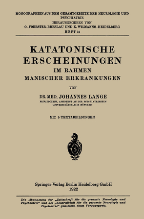 Katatonische Erscheinungen im Rahmen Manischer Erkrankungen von Lange,  Johannes