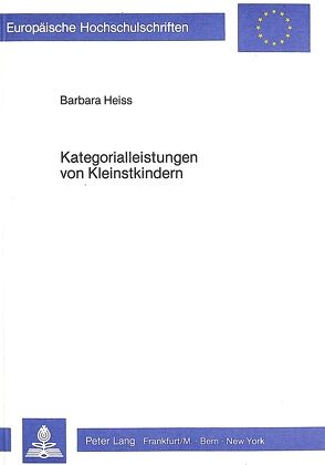 Kategorialleistungen von Kleinstkindern von Heiss,  Barbara