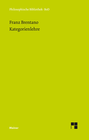 Kategorienlehre von Brentano,  Franz, Kastil,  Alfred