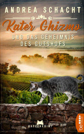 Kater Ghizmo und das Geheimnis des Gutshofs von Schacht,  Andrea