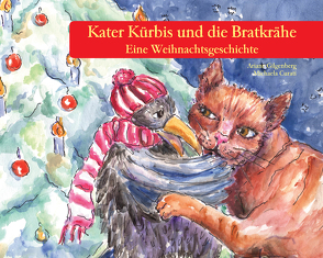 Kater Kürbis und die Bratkrähe von Curati,  Michaela, Gilgenberg,  Ariane