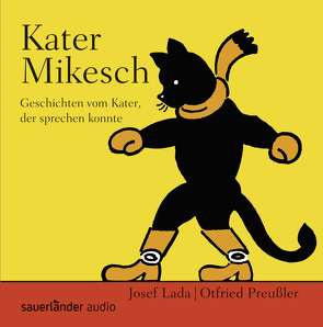 Kater Mikesch von Lada,  Josef