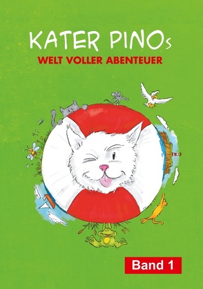 Kater Pinos Welt voller Abenteuer von Gähler,  Karin