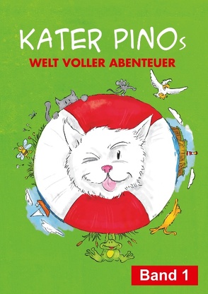 Kater Pinos Welt voller Abenteuer Band 1 von Gähler,  Karin
