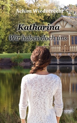 Katharina von Wiederrecht,  Achim