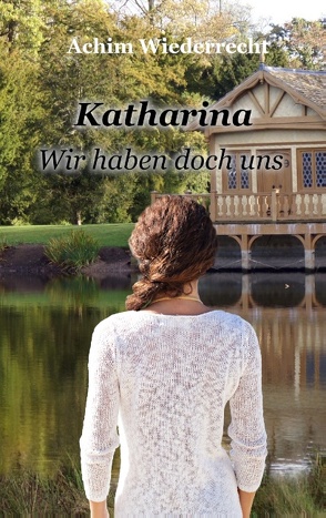 Katharina von Wiederrecht,  Achim