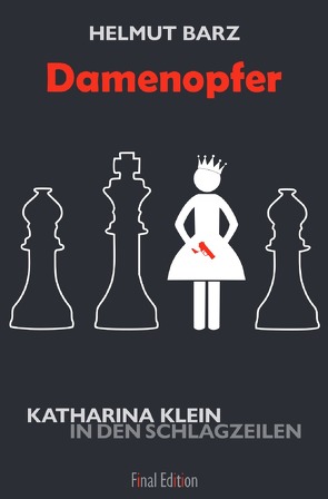 Katharina-Klein-Krimis / Damenopfer von Barz,  Helmut