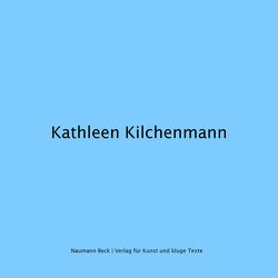 Kathleen Kilchenmann von Beck,  Mathias, Naumann,  Christopher