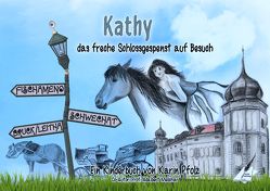 Kathy das freche Schlossgespenst auf Besuch von Melichar,  Prof. Adalbert, Pfolz,  Karin