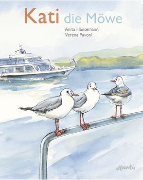 Kati, die Möwe von Hansemann,  Anita, Pavoni,  Verena