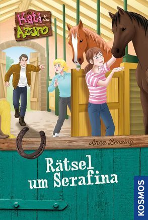 Kati und Azuro, 4, Rätsel um Serafina von Benzing,  Anna, Reitz,  Nadine