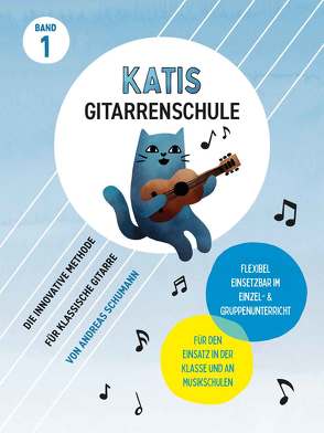 Katis Gitarrenschule – Band 1 von Schumann,  Andreas