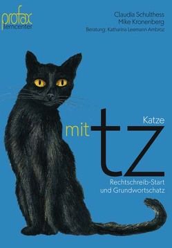 Katze mit tz von Bucher,  Walter J, Kronenberg,  Mike, Leemann Ambroz,  Katharina, Schulthess-Hürzeler,  Claudia