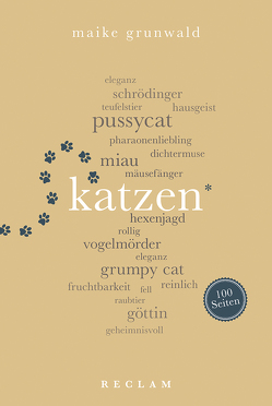 Katzen. 100 Seiten von Grunwald,  Maike