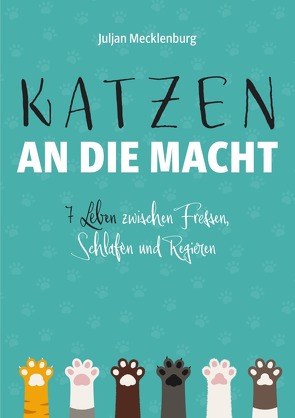 Katzen an die Macht von Mecklenburg,  Juljan