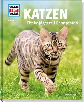 WAS IST WAS Band 59 Katzen. Flinke Jäger auf Samtpfoten von Aurahs,  Jutta, Milan Illustrations Agency,  Betty Ferrero, Zieger,  Reiner