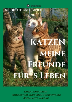 KATZEN – meine Freunde für’s Leben von Ostermeier,  Nicolette