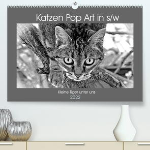 Katzen Pop Art in s/w – Kleine Tiger unter uns (Premium, hochwertiger DIN A2 Wandkalender 2022, Kunstdruck in Hochglanz) von Bönner,  Marion