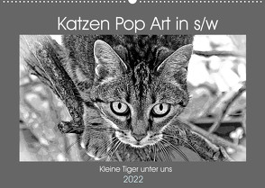 Katzen Pop Art in s/w – Kleine Tiger unter uns (Wandkalender 2022 DIN A2 quer) von Bönner,  Marion