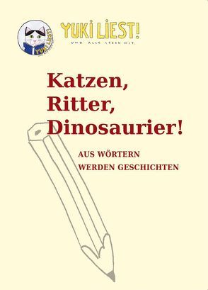 Katzen, Ritter, Dinosaurier! von Peterson,  Wolf