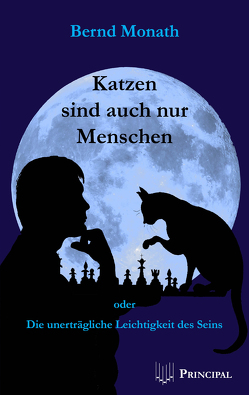 Katzen sind auch nur Menschen von Monath,  Bernd