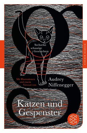 Katzen und Gespenster von Bellinghausen,  Richard, Etzel,  Gisela, Jakobeit,  Brigitte, Knörrich,  Otto, Niffenegger,  Audrey, Polakovics,  Friedrich, Schaffer-de Vries,  Stefanie, Schlachter,  Thomas, Schlück,  Thomas, Schnettler,  Tobias, Sprick,  Claus, Walz,  Melanie