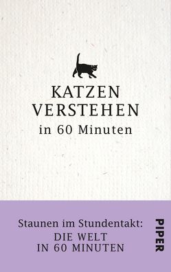 Katzen verstehen in 60 Minuten von Merian,  Nina