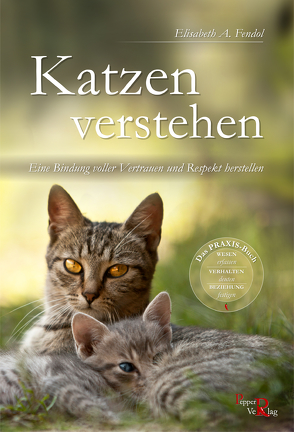 Katzen verstehen von Fendol,  Elisabeth A., Kreuer,  Susanne