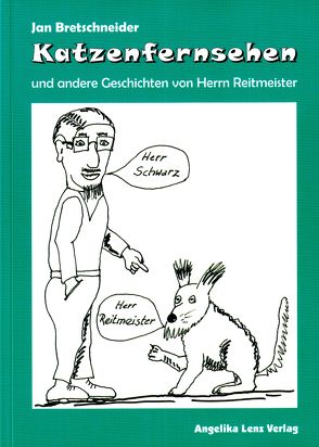 Katzenfernsehen von Bretschneider,  Jan