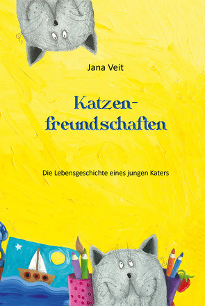 Katzenfreundschaften von Veit,  Jana