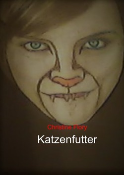 Katzenfutter von Flory,  Christine