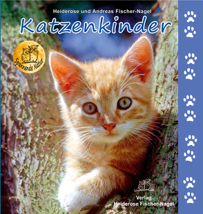 Katzenkinder von Fischer-Nagel Andreas, Fischer-Nagel,  Heiderose