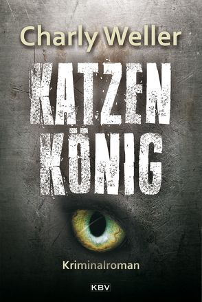 Katzenkönig von Weller,  Charly