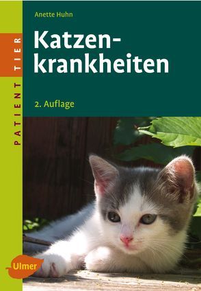 Katzenkrankheiten von Huhn,  Anette