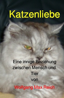 Katzenliebe von Reich,  Wolfgang Max