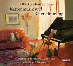 Katzenmusik und Katerstimmung von Heidenreich,  Elke, Humpe,  Annette, Joop,  Wolfgang, Kaminer,  Wladimir, Martenstein,  Harald, Rosendorfer,  Herbert, Rowohlt,  Harry, Schroeder,  Bernd, Weiler,  Jan