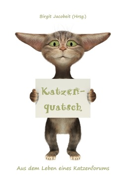 Katzenquatsch von Jacobeit,  Birgit