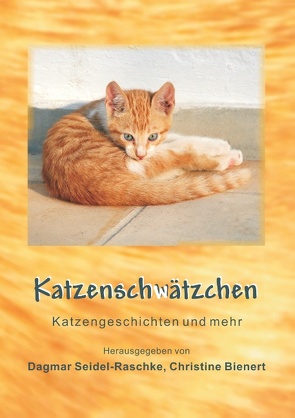 Katzenschwätzchen von Bienert,  Christine, Seidel-Raschke,  Dagmar