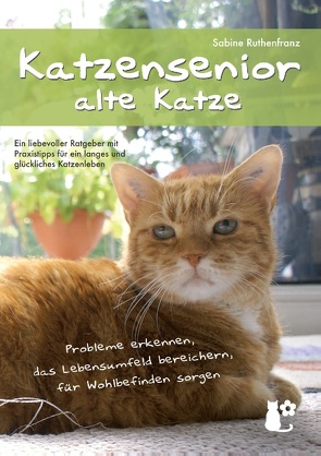 Katzensenior – alte Katze von Ruthenfranz,  Sabine