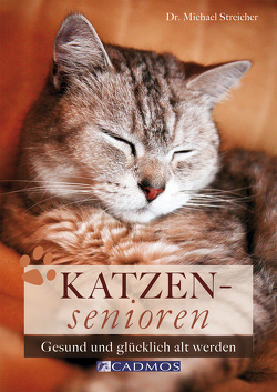 Katzensenioren von Streicher,  Dr Michael