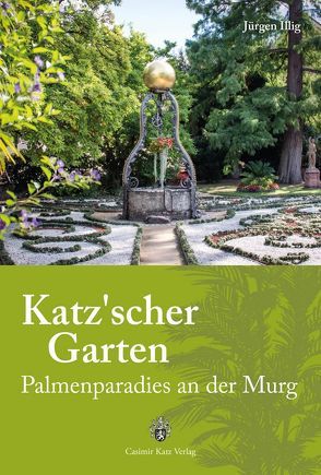 Katz’scher Garten von Illig,  Jürgen