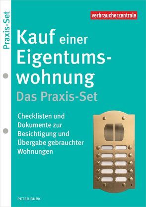 Kauf einer Eigentumswohnung – Das Praxis-Set von Burk,  Peter