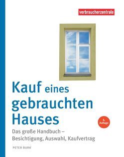 Kauf eines gebrauchten Hauses von Burk,  Peter