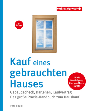 Kauf eines gebrauchten Hauses von Burk,  Peter