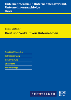 Kauf und Verkauf von Unternehmen von Seefelder,  Günter