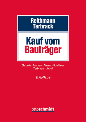 Kauf vom Bauträger von Gebele,  Alexander, Martius,  Alexander, Meyer,  Guido, Reithmann/Terbrack, Schiffner,  Thomas, Terbrack,  Christoph, Vogel,  Kurt